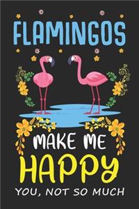 Flamingos Make Me Happy