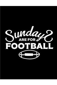 Sundays Are For Football