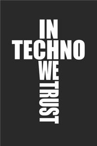 In Techno We Trust