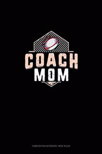 Coach Mom (Rugby)