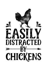 Easily Distracted by Chickens