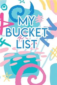 My Bucket List