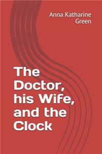 The Doctor, his Wife, and the Clock