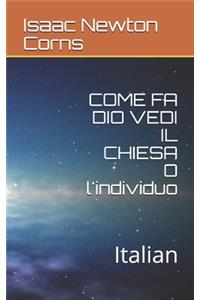 COME FA DIO VEDI IL CHIESA O l'individuo