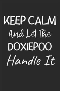 Keep Calm And Let The Doxiepoo Handle It