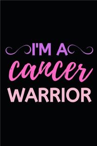 I'm A Cancer Warrior