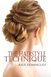 The Hairstyle Technique