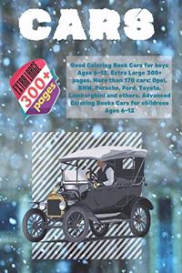 Good Coloring Book Cars for boys Ages 6-12. Extra Large 300+ pages. More than 170 cars