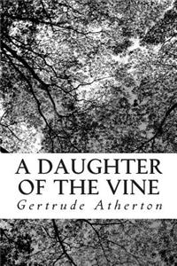 A Daughter of the Vine