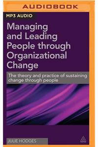 Managing and Leading People Through Organizational Change