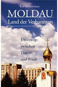 Moldau, Land der Verbannten