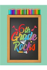 6th Sixth Grade Rocks School Notebook