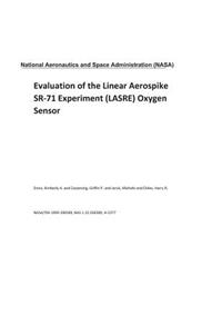 Evaluation of the Linear Aerospike Sr-71 Experiment (Lasre) Oxygen Sensor