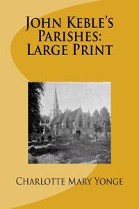 John Keble's Parishes