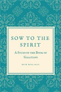 Sow to the Spirit