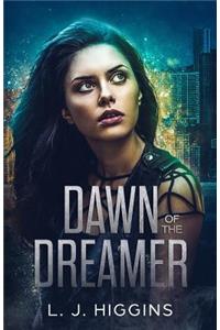 Dawn of the Dreamer