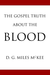 Gospel Truth About the Blood