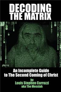 Decoding the Matrix