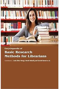 Encyclopaedia of Basic Research Methods for Librarians (3 Volumes)