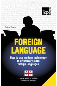 Foreign language - How to use modern technology to effectively learn foreign languages