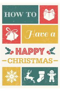 How to Have a Happy Christmas (Pack of 10)
