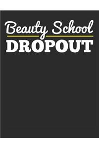 Beauty School Dropout
