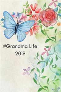 #grandma Life 2019