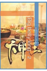 Big Belly King - 2