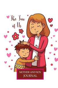 The Two of Us (Mother and Son Journal)