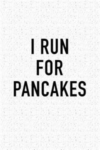 I Run for Pancakes