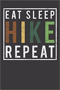 Eat Sleep Hike Repeat