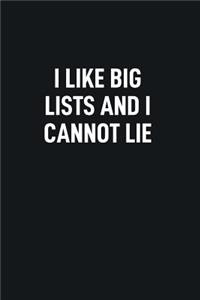 I Like Big Lists and I Cannot Lie