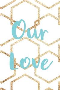 Our Love
