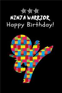 Ninja Warrior Happy Birthday!