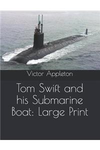 Tom Swift and His Submarine Boat