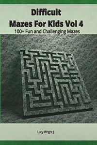 Difficult Mazes For Kids Vol 4