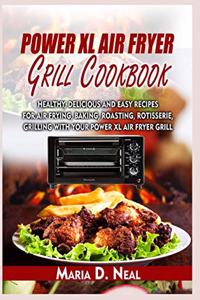 Power XL Air Fryer Grill Cookbook