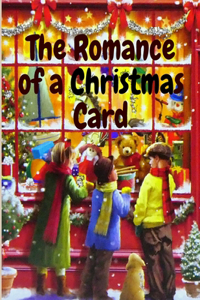 Romance of a Christmas Card