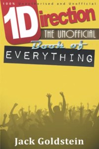 One Direction - The Unofficial Book of Everything