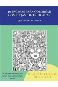 Libro para colorear (40 páginas para colorear complejas e intrincadas)