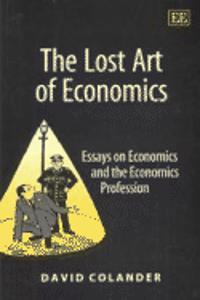 The Lost Art of Economics