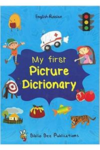 My First Picture Dictionary English-Russian : Over 1000 Words (2016)