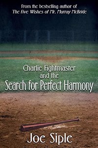 Charlie Fightmaster and the Search for Perfect Harmony