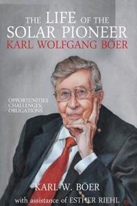 Life of the Solar Pioneer Karl Wolfgang Böer