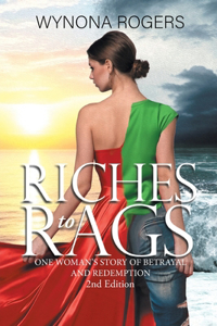 Riches to Rags