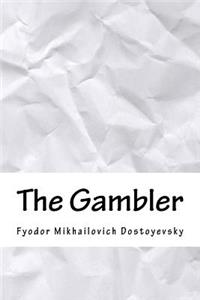 The Gambler
