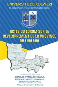 Actes du forum sur le developpement de la province du Lualaba