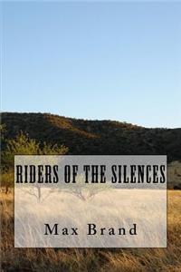 Riders of the Silences