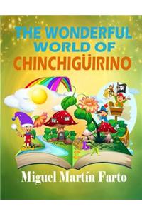 Wonderful world of Chinchiguirino