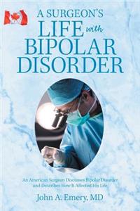 Surgeon's Life with Bipolar Disorder